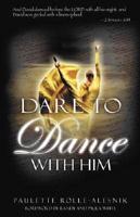 Dare to Dance With Him