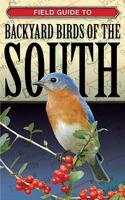 Field Guide to Backyard Birds of the South
