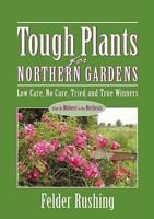 Tough Plants for Northern Gardens