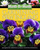 Month-by-Month Gardening in New England