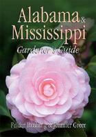 Alabama & Mississippi Gardener's Guide
