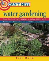 Water Gardening for the Mid-Atlantic and New England