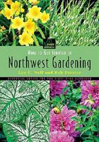 How to Get Started in Northwest Gardening