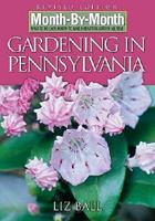 Month-by-Month Gardening in Pennsylvania