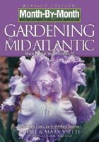 Month-by-Month, What to Do Each Month to Have a Beautiful Garden All Year Gardening in the Mid-Atlantic