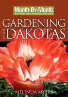 Month-by-Month Gardening in Dakotas