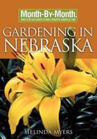 Month-By-Month Gardening in Nebraska