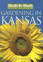 Month-by-Month Gardening in Kansas