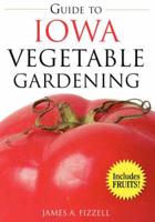 Guide to Iowa Vegetable Gardening