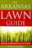 The Arkansas Lawn Guide