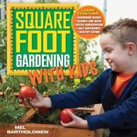 All New Square Foot Gardening With Kids