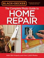 The Complete Photo Guide to Home Repair