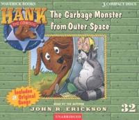 The Garbage Monster from Outer Space