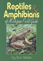 Reptiles & Amphibians Of Michigan