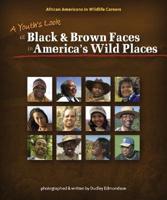 A Youth's Look at Black & Brown Faces in America's Wild Places