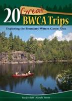 20 Great BWCA Trips