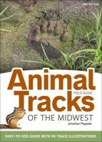 Animal Tracks of the Midwest Field Guide