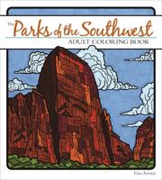 The Parks of the Southwest Adult Coloring Book