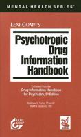 Lexi-Comp's Psychotropic Drug Information Handbook