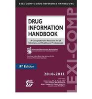 Lexi-Comp's Drug Information Handbook 2010-2011