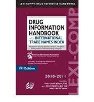 Lexi-Comp's Drug Information Handbook with International Trade Names Index 2010-2011