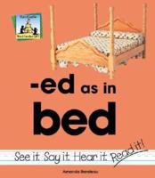 -Ed as in Bed