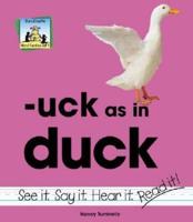 -Uck as in Duck
