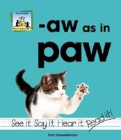 -Aw as in Paw