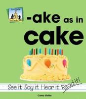 -Ake as in Cake
