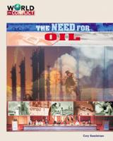 The Need for Oil