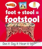 Foot + Stool = Footstool