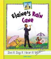 Elaine's Rain Cane