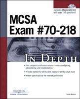 Mcsa Exam #70-218 in Depth