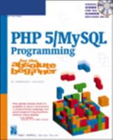 PHP 5/MySQL Programming for the Absolute Beginner