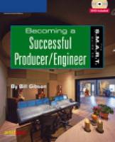 The S.M.A.R.T. Guide to Becoming a Successful Producer/engineer