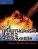 The Unauthorized Halo 2 Battle Guide