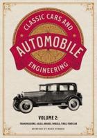 Classic Cars and Automobile Engineering Volume 2