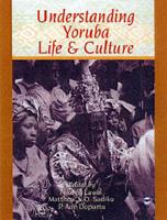 Understanding Yoruba Life and Culture