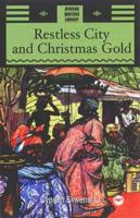Restless City and Christmas Gold With Other Stories