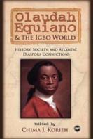 Olaudah Equiano & The Igbo World