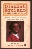 Olaudah Equiano and the Igbo World