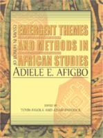 Emergent Themes and Methods in African Studies