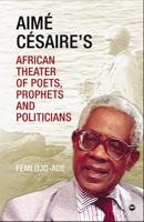Aimé Césaire's African Theater