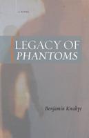 Legacy of Phantoms