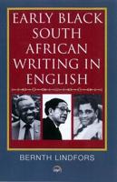 Early Black South African Writing in English