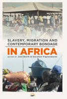 Slavery, Migration and Contemporary Bondage in Africa