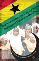 Islamic Learning, the State, and the Challenges of Education in Ghana