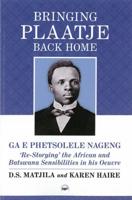 Bringing Plaatje Back Home