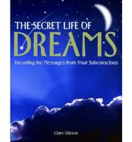 The Secret Life of Dreams