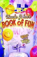Uncle John's Book of Fun